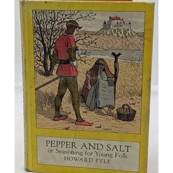 Pepper And Salt Or Seasoning For Young Folk By Howard Pyle Antiquarian 1913 - Picture 1 of 16